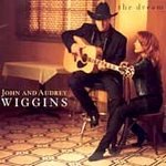 WIGGINS,JOHN & AUDREY/DREAM